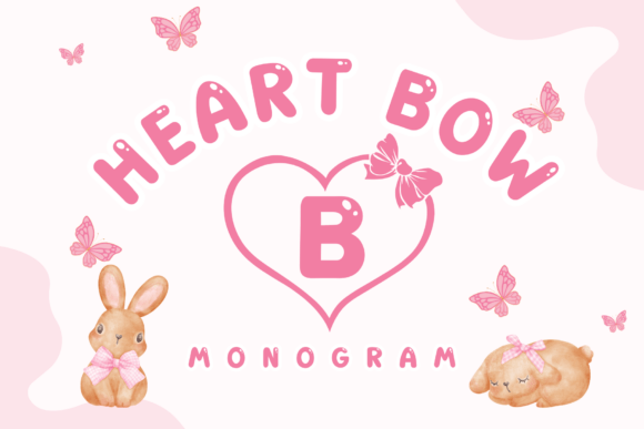 Heart Bow Monogram: The Ultimate Guide to This Sweet Decorative Font